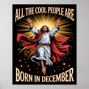 Poster Les gens cool sont nés en décembre Christian Noël