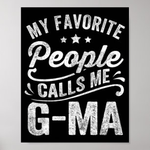 Poster Les gens favoris m'appellent G-ma Mère's Day Cadea