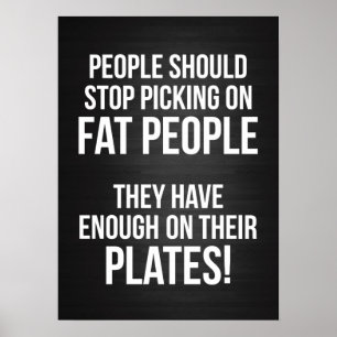 Poster Les gens gros en ont assez sur leur assiette