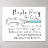 Poster Les gens prient pour le gâteau - Message inspirant (Devant)