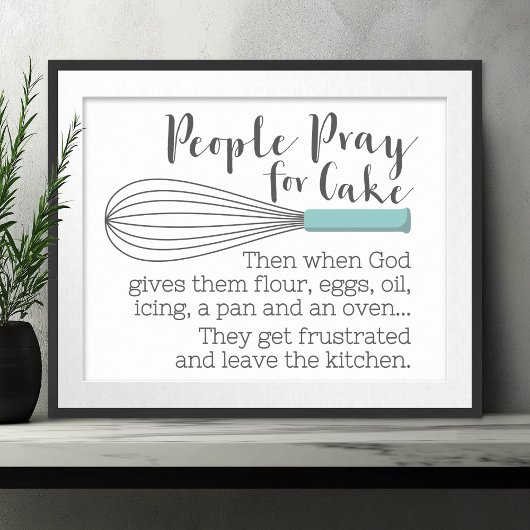 Poster Les gens prient pour le gâteau - Message inspirant