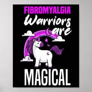 Poster Les guerriers de la Fibromyalgie sont une licorne 