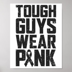 Poster Les hommes durs portent le rose du sein de sensibi