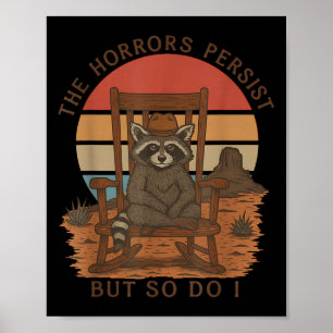 Poster Les horreurs persistent mais moi aussi cowboy rato