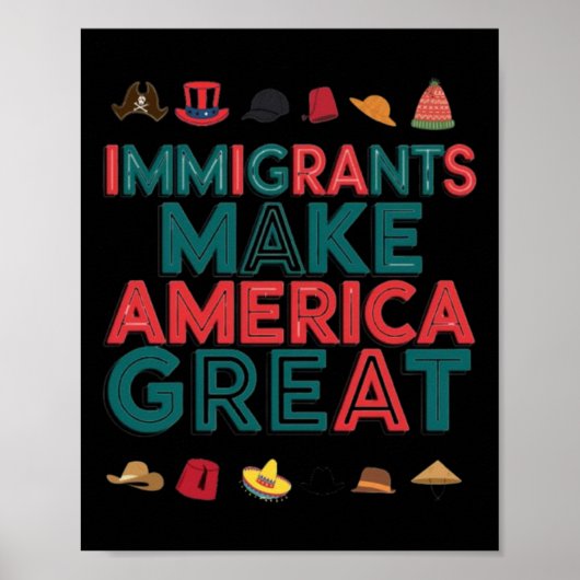 Poster Les immigrants font de l'Amérique une grande céléb (Devant)