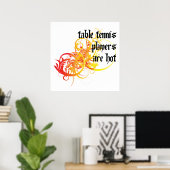 Poster Les Joueurs De Tennis De Table Sont Chauds (Bureau à domicile)