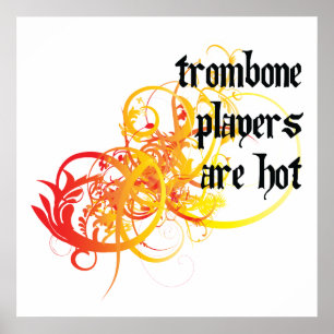 Poster Les joueurs de trombone sont chauds