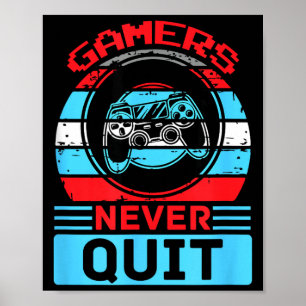 Poster Les joueurs ne quittent jamais Citation de jeu drô
