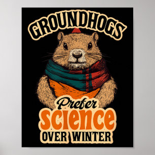 Poster Les marmottes préfèrent la science à février d'hiv