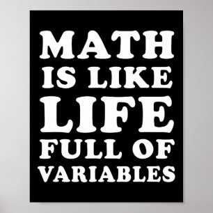 Poster Les Maths, c'est comme la vie Amusante Les maths E