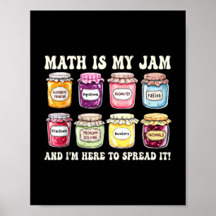 Poster Les Maths, C'Est Ma Jambe Et Je Suis Ici Pour La R