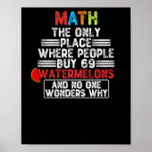 Poster Les Maths Le Seul Endroit Où Les Gens Achètent - L (Devant)