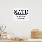 Poster Les Maths Le Seul Sujet Qui Compte (Cuisine)