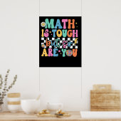 Poster Les maths sont difficiles, mais vous aussi enseign (Cuisine)