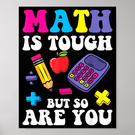 Poster Les maths sont dures mais vous êtes un professeur (Devant)