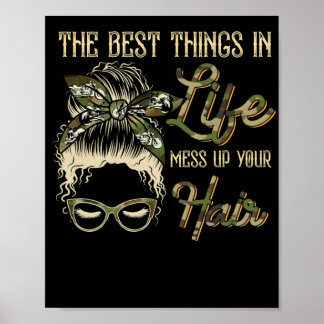 Poster Les Meilleures Choses Dans La Vie Mess Up Your Hai