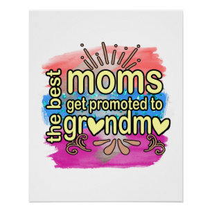 Poster Les Meilleures Mères Sont Promues À Grand-Mère