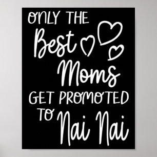 Poster Les Meilleures Moms Sont Promues À Nai Nai Chine C