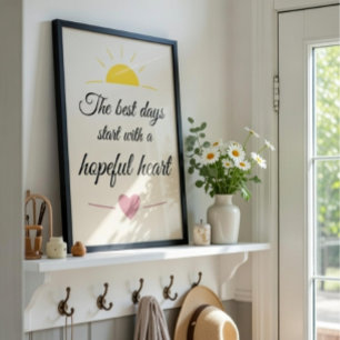 Poster Les meilleurs jours commencent avec un cœur plein 