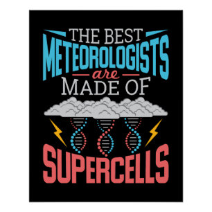 Poster Les Meilleurs Météorologues Supercellules drôle Mé
