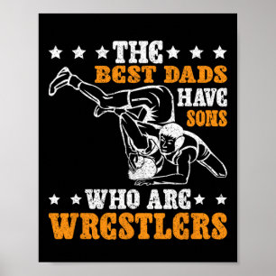 Poster Les Meilleurs Pères Ont Des Fils Qui Sont Des Lutt