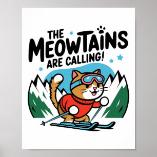 Poster Les Meowtains appellent Cat Snowboard Ski Hommes W
