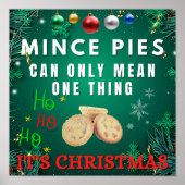 Poster Les Mince Pies Ne Peuvent Signifier Qu'Une Chose C (Devant)