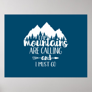 Poster Les montagnes m'appellent et je dois y aller