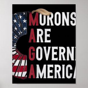Poster Les morons dirigent l'Amérique - Des politiciens d
