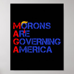 Poster Les Morons dirigent l'Amérique Trump drôle 2024