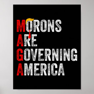 Poster Les Morons dirigent l'Amérique Trump drôle 2024