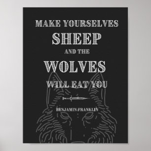 Poster Les moutons seront mangés par Wolves Ben Franklin