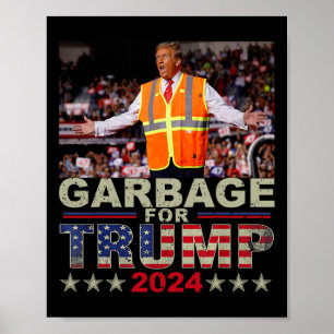Poster Les ordures pour les Tee - shirts de Trump 2024 -