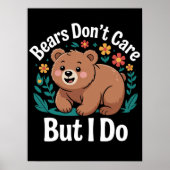 Poster Les ours ne s'en soucient pas, mais je le fais (Devant)