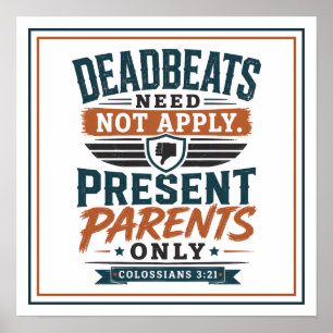 Poster Les Parents Absents Ne Sont Pas Acceptés, Uniqueme