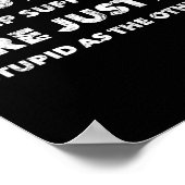 Poster Les partisans anti-Trump De Trump Ne Sont Que Stup (Coin)