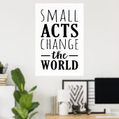 Poster Les Petits Actes Changent Le Monde | Message posit (Bureau à domicile)