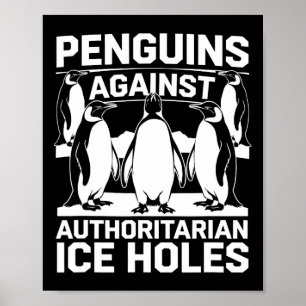 Poster Les Pingouins Contre Les Trous De Glace Autoritair