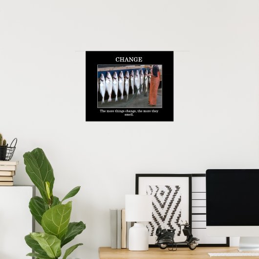Poster les-plus-choses-changer-plus-ils-sentir (Bureau à domicile)