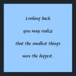 Poster Les plus petites choses<br><div class="desc">Profitez des petites choses de la vie - elles peuvent être les plus importantes.</div>