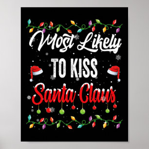 Poster Les Plus Probables À Embrasser Famille Santa Claus