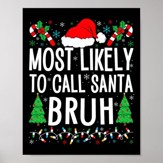 Poster Les Plus Susceptibles D'Appeler Père Noël Bruh Drô (Devant)