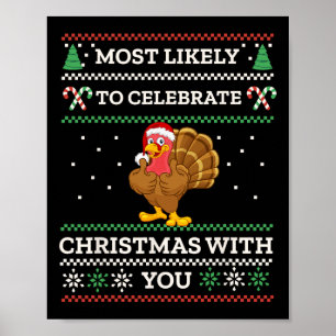 Poster Les plus susceptibles de célébrer Noël avec vous