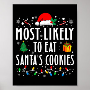 Poster Les Plus Susceptibles De Manger Père Noël Cookies 