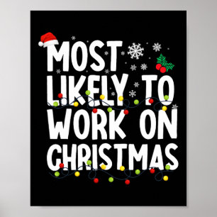 Poster Les Plus Susceptibles De Travailler Noël Famille D