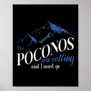 Poster Les Poconos appellent et je dois aller en randonné