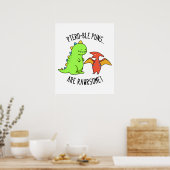 Poster Les Puns Ptéro-Bles Sont Rawrsome Dinosaure Pun Di (Cuisine)