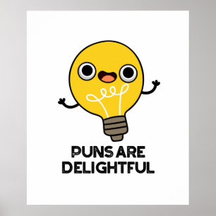 Poster Les Puns Sont De Délicieux Amusants Pun À Bulbe