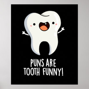 Poster Les Puns Sont Dents Amusant Dental Pun Dental Dark