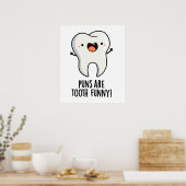 Poster Les Puns Sont Drôle Dentaire Tooth Dental Pun (Cuisine)